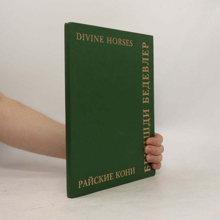 Autorenkollektiv Divine Horses. Бехишди Бедевлер. Райские Кони