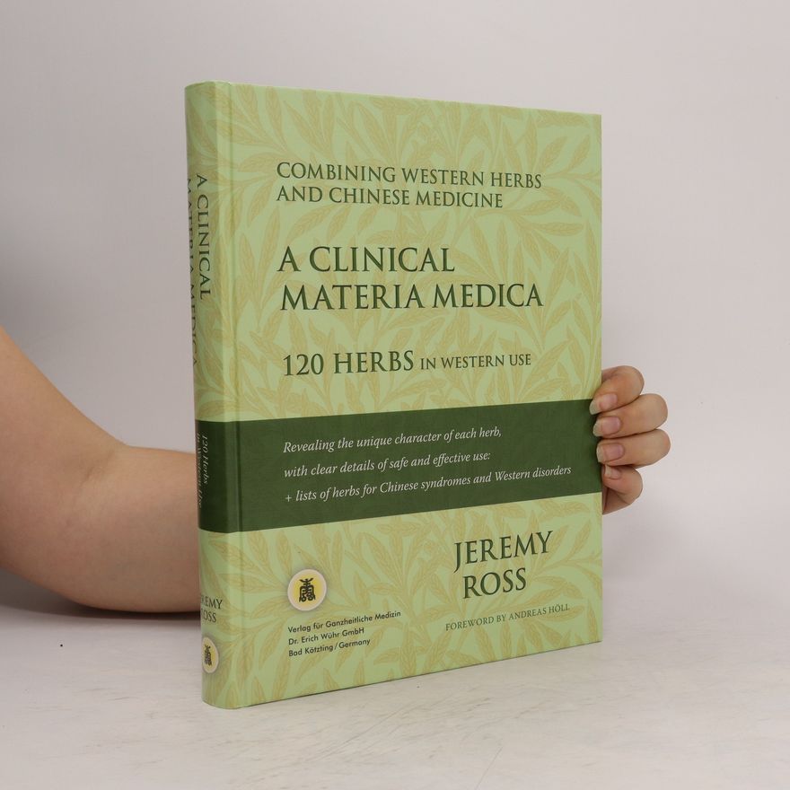 Jeremy Ross Combining Western herbs and Chinese medicine