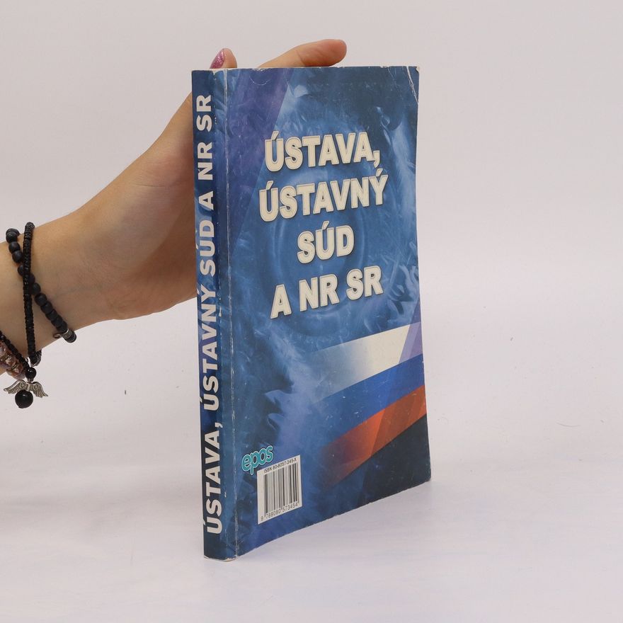 Kolektiv autorů Ústava, Ústavný súd a NR SR