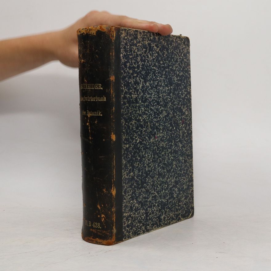 C. K. Schneider Handwörterbuch der Botanik
