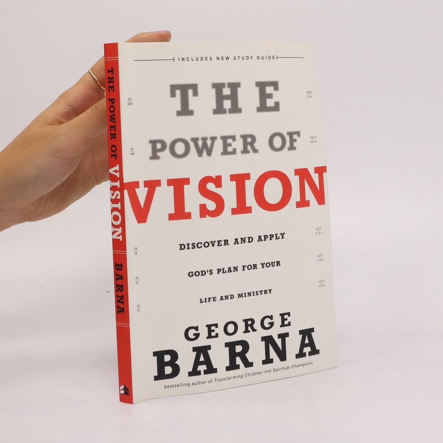 George Barna The Power of Vision
