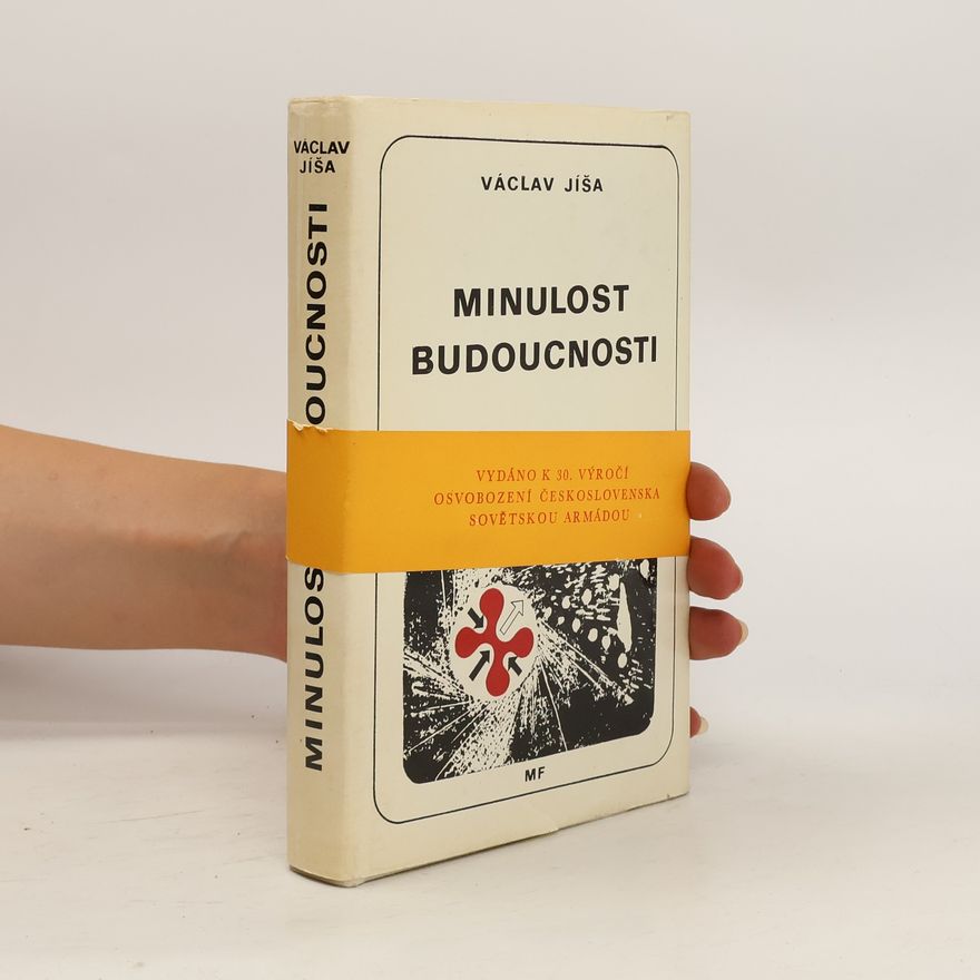 Václav Jíša Minulost budoucnosti