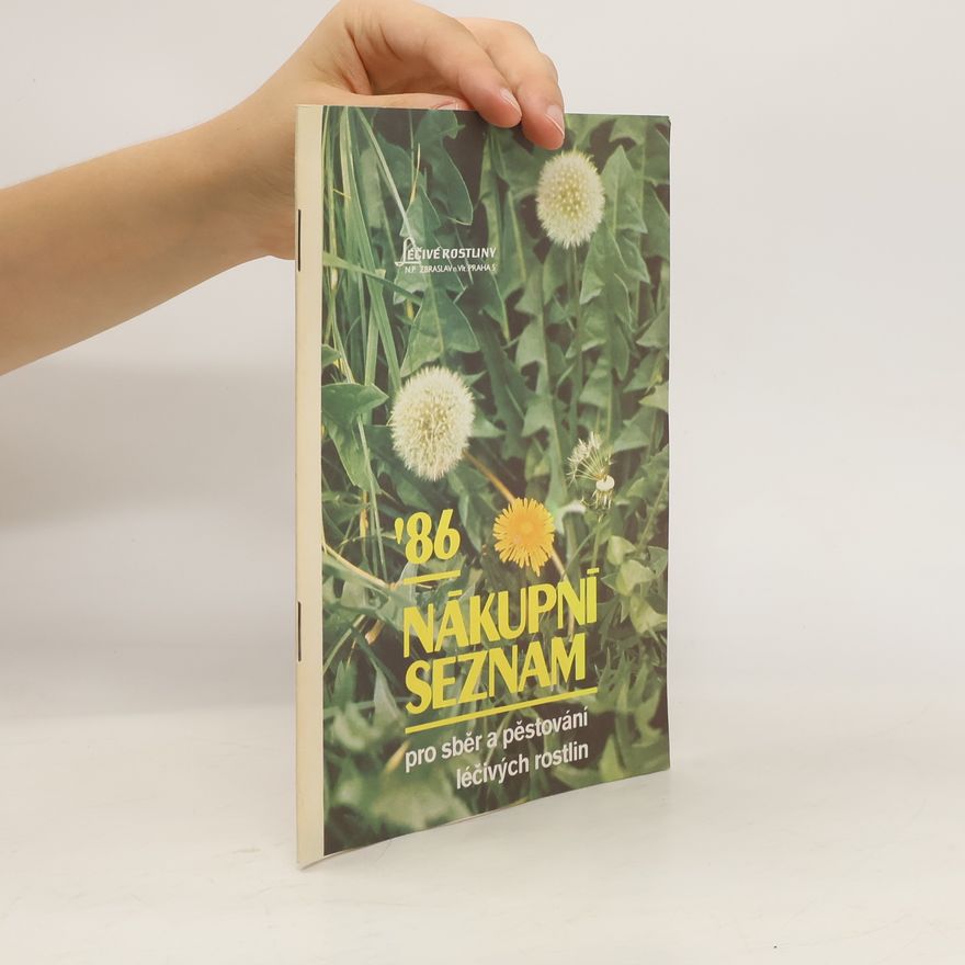 Autores varios Nákupní seznam pro sběr a pěstování léčivých rostlin 1986