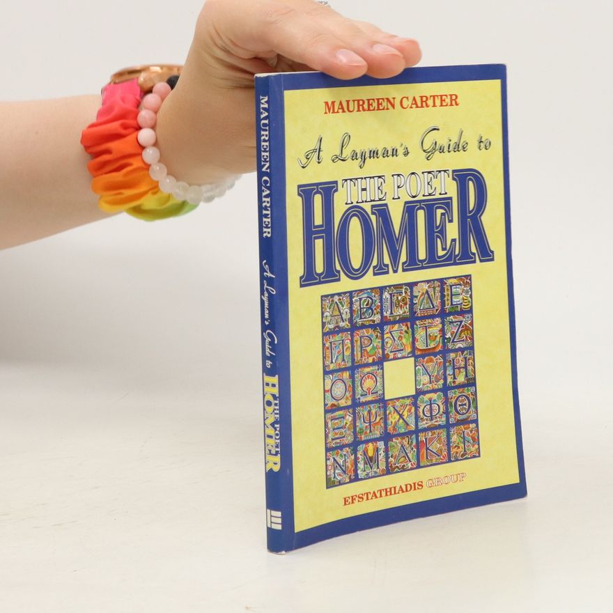 Maureen Carter Layman's Guide to the Poet Homer