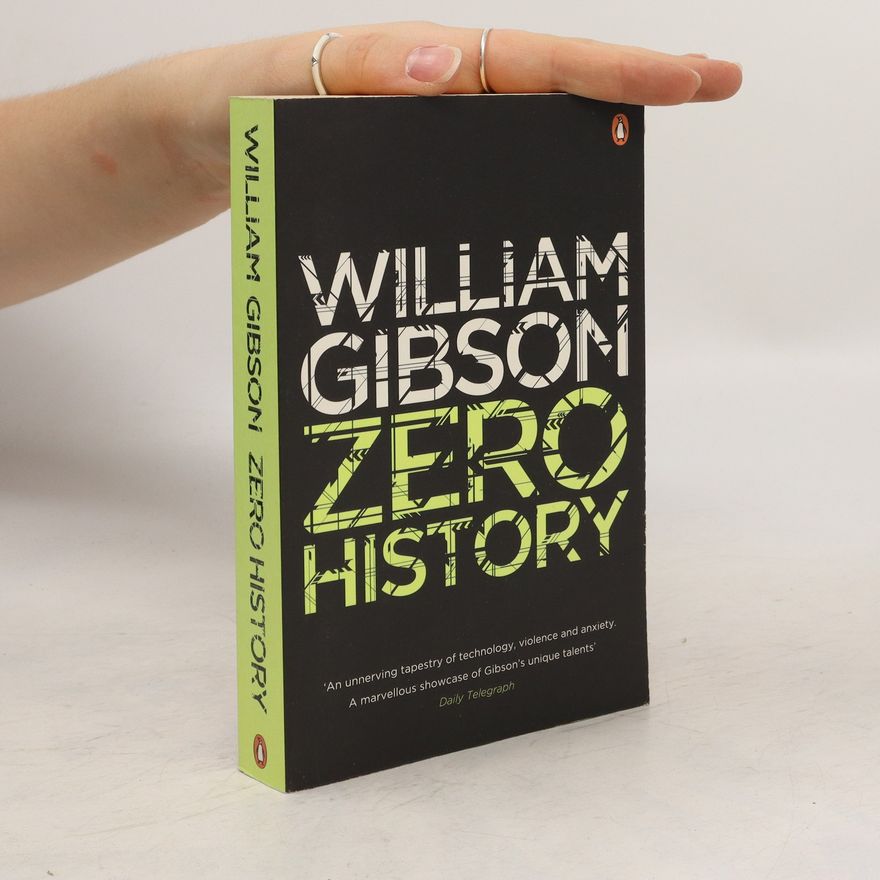 William Gibson Zero History