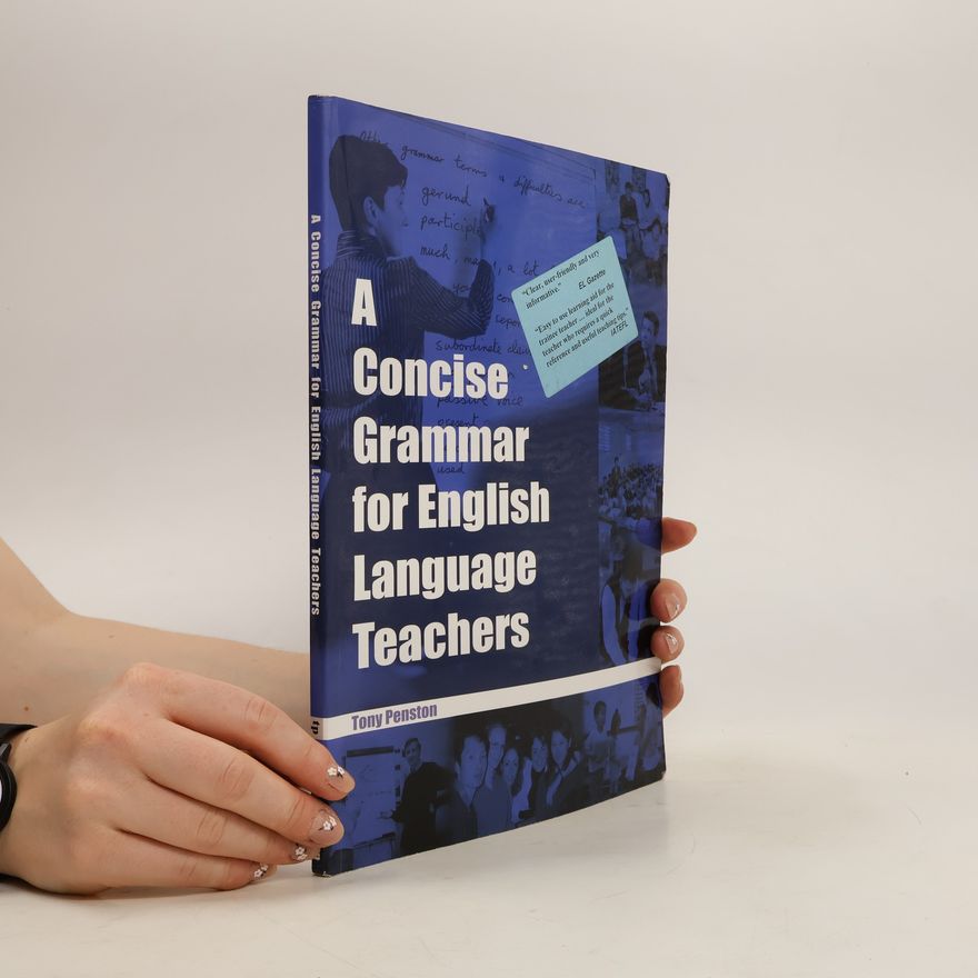 Tony Penston A Concise Grammar for English Language Teachers