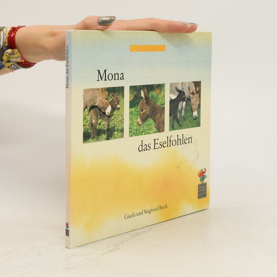 Gisela Buck Mona, das Eselfohlen