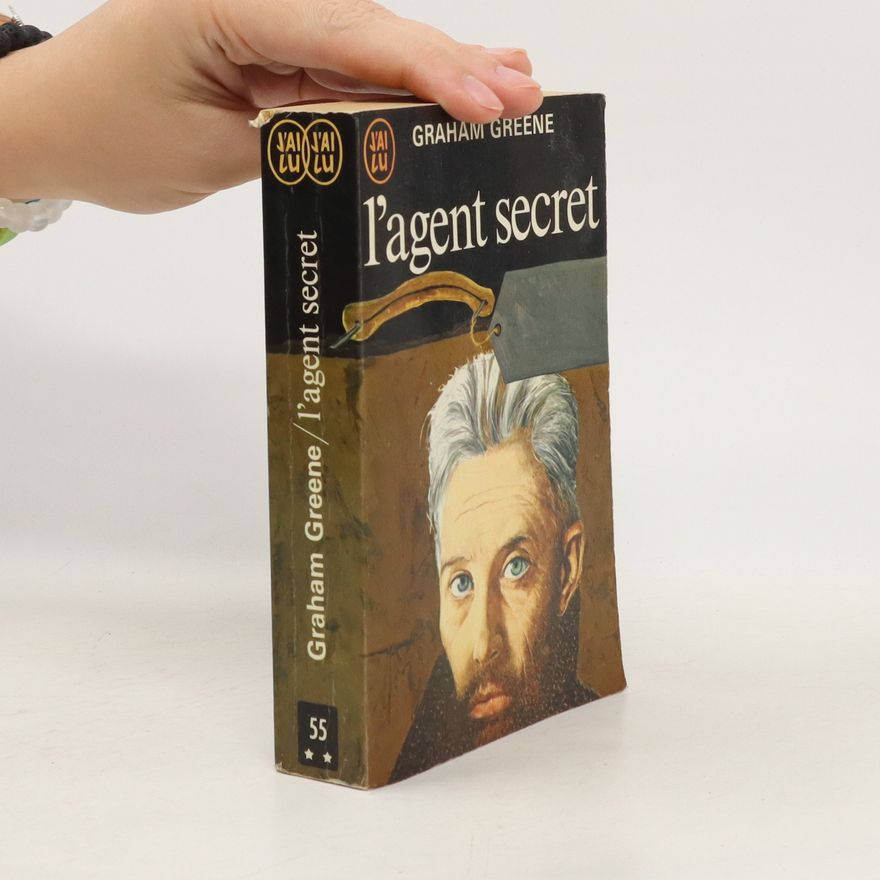 Graham Greene L’agent secret