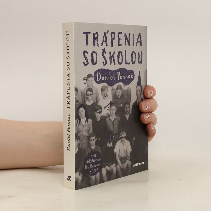Daniel Pennac Trápenia so školou