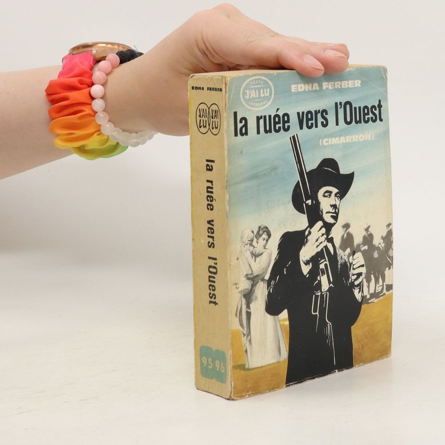 Edna Ferber La Ruée vers l'Ouest