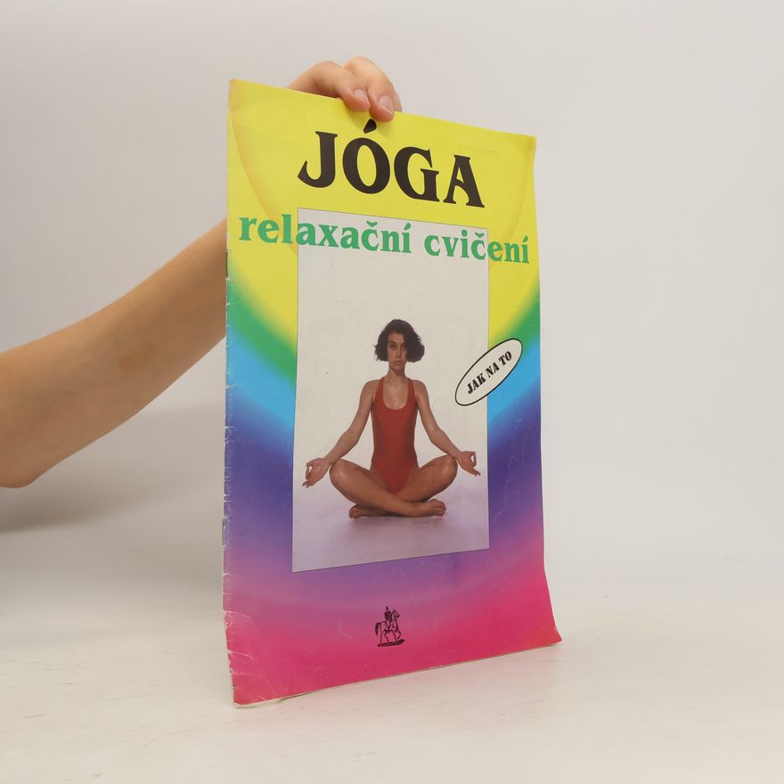 Autorenkollektiv Jóga: relaxační cvičení