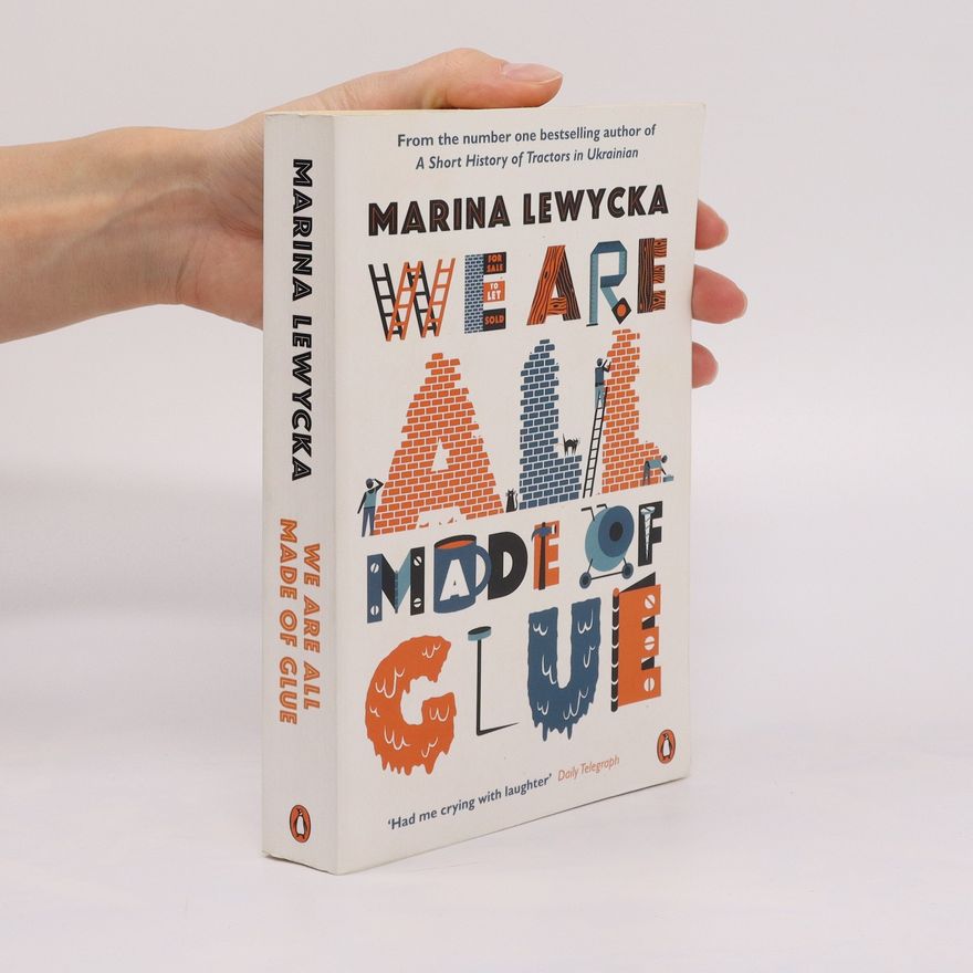 Marina Lewycka We Are All Made of Glue