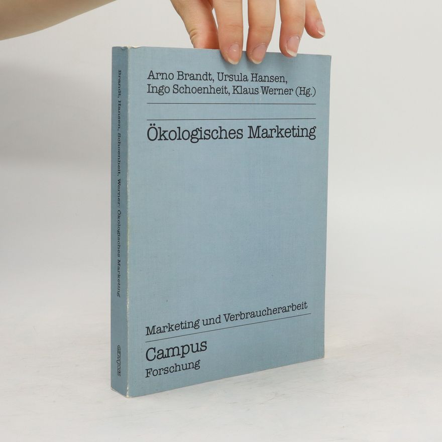 Arno Brandt Ökologisches Marketing