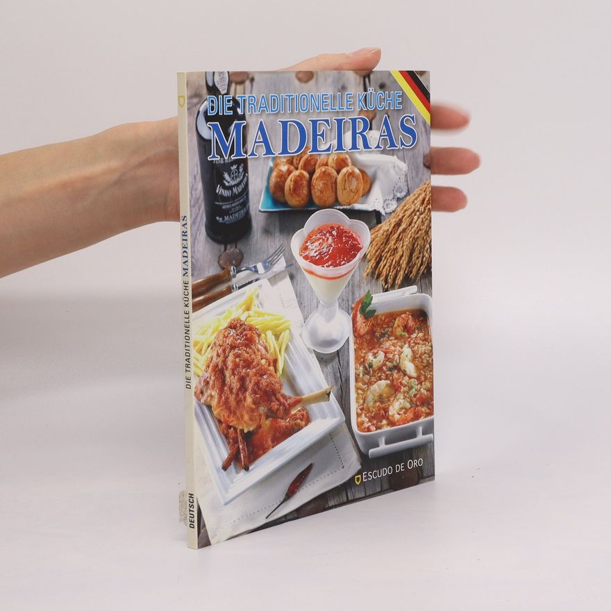 Itos Vázquez Die traditionelle Küche Madeiras
