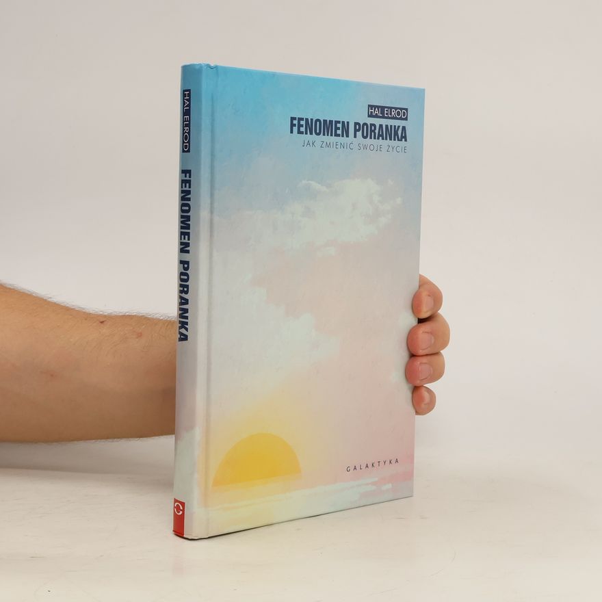 Hal Elrod Fenomen poranka