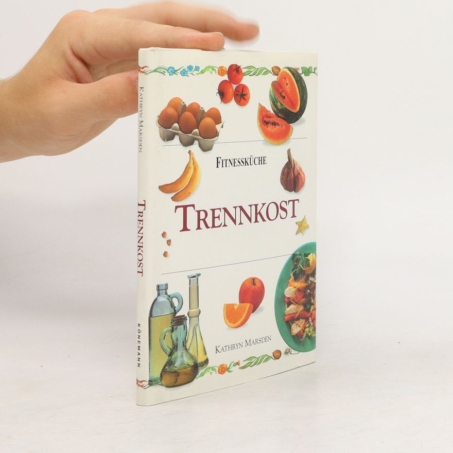 Kathryn Marsden Trennkost