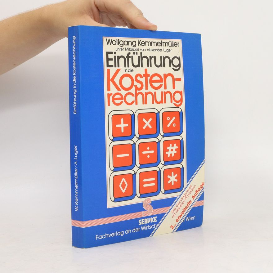 Wolfgang Kemmetmüller Einführung in die Kostenrechnung