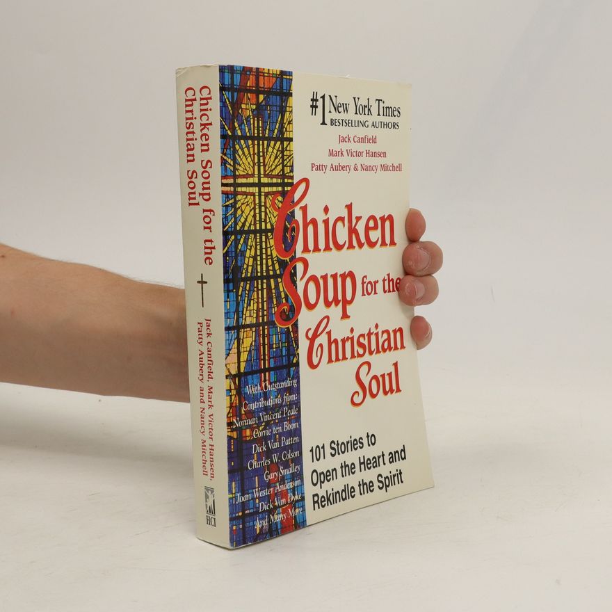 Jack Canfield Chicken Soup for the Christian Soul