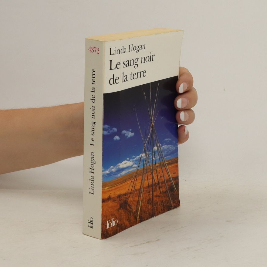 Linda Hogan Le sang noir de la terre
