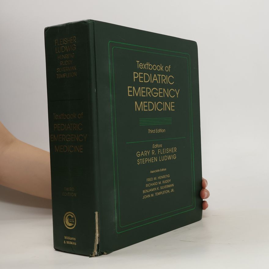 Stephen Ludwig Textbook of Pediatric Emergency Medicine