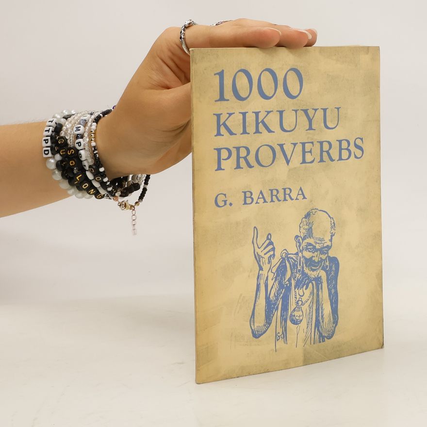 G. Barra 1,000 Kikuyu proverbs (maorsky)
