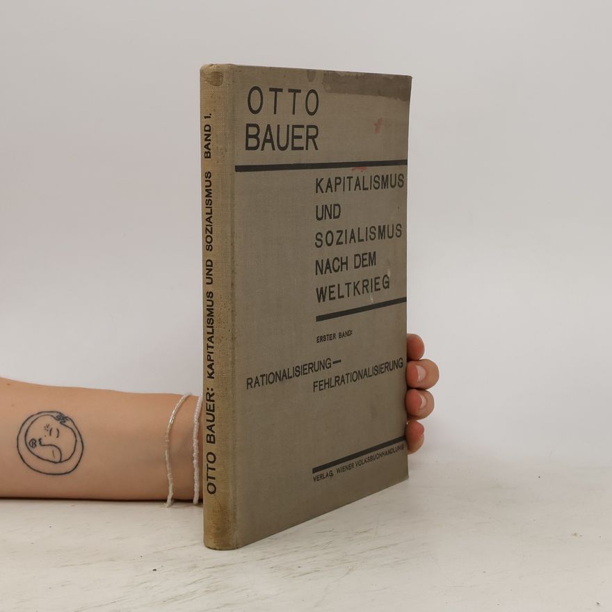 Otto Bauer Kapitalismus und Sozialismus nach dem Weltkrieg