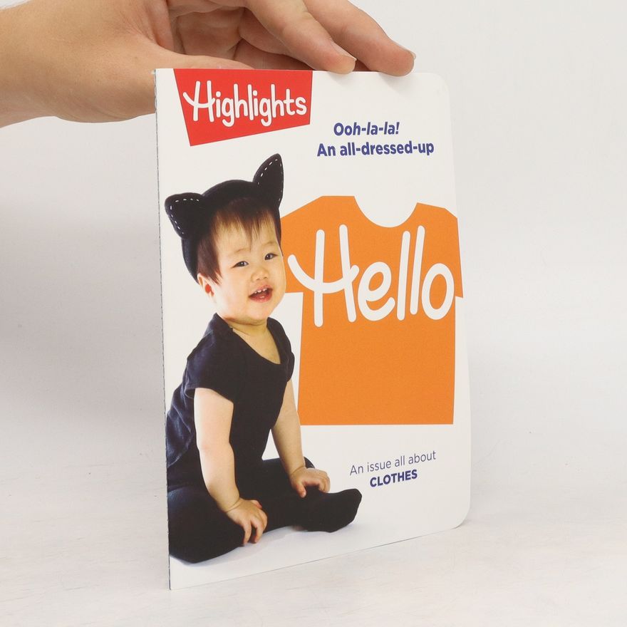 Collectif d'auteurs Highlights Hello. Ooh-la-la! An All-Dressed-Up