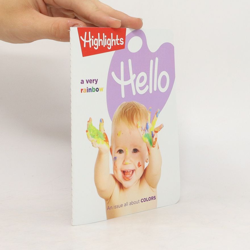 Collectif d'auteurs Highlights Hello. A Very Rainbow