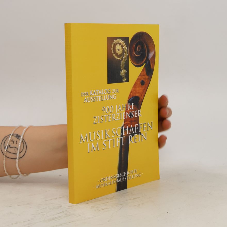 Stift Rein bei Graz 900 Jahre Zisterzienser. Musik schaffen im Stift Rein