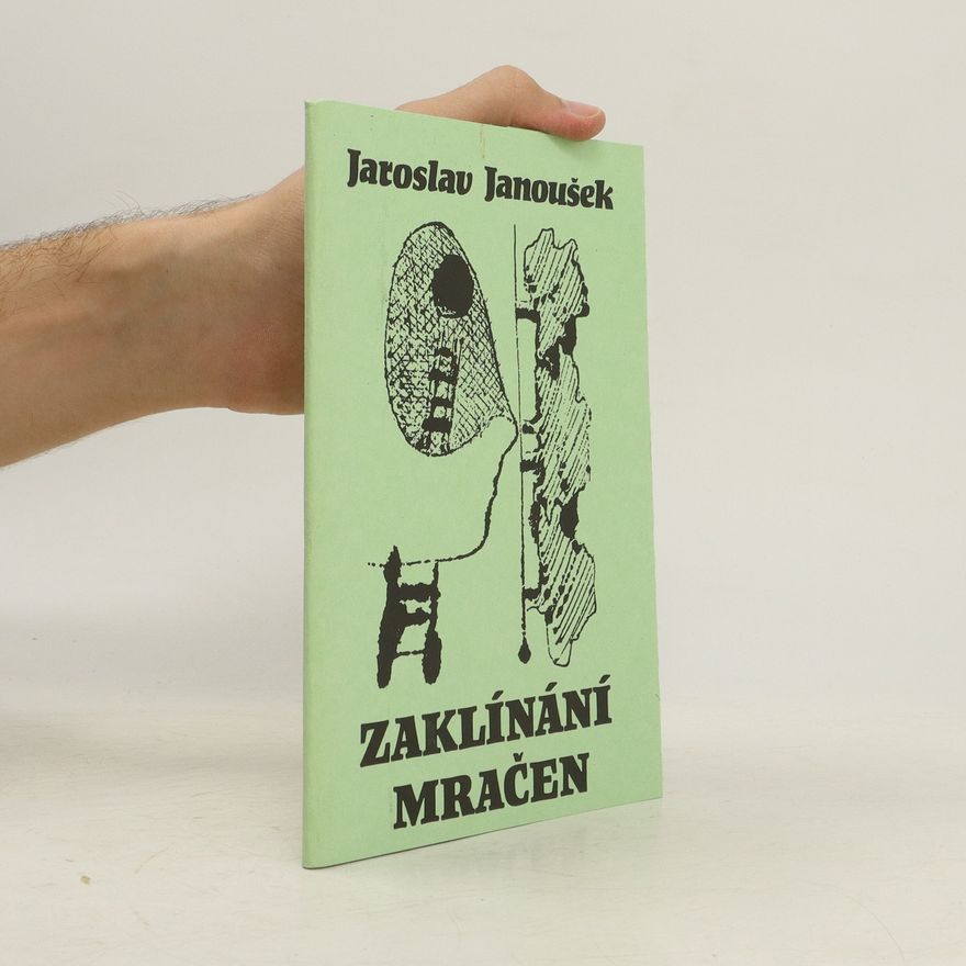 Jaroslav Janoušek Zaklínání mračen