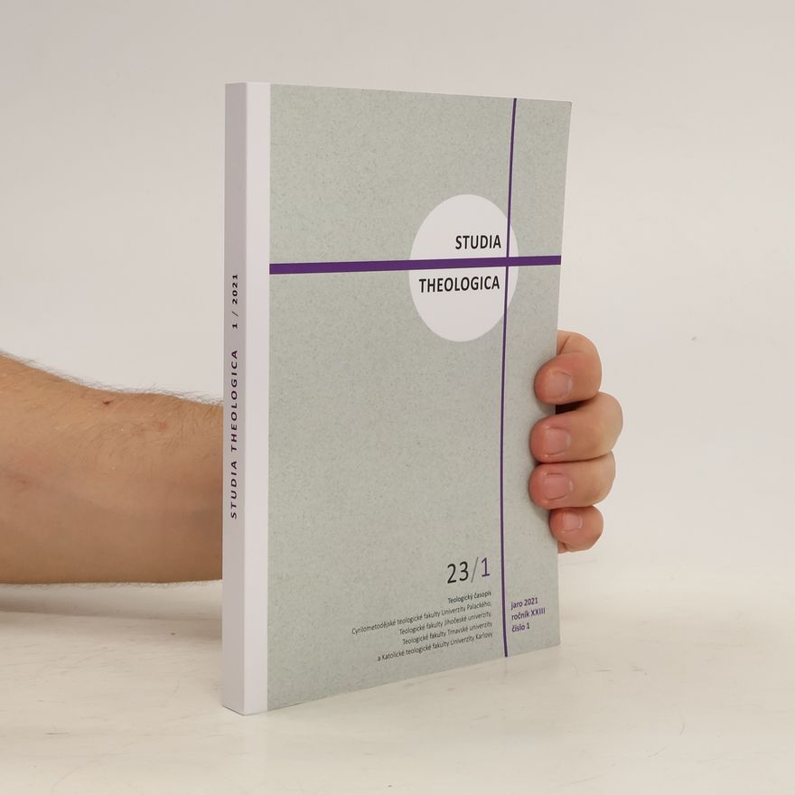 Kolektiv autorů Studia Theologica 23/1. Jaro 2021, Ročník XXIII