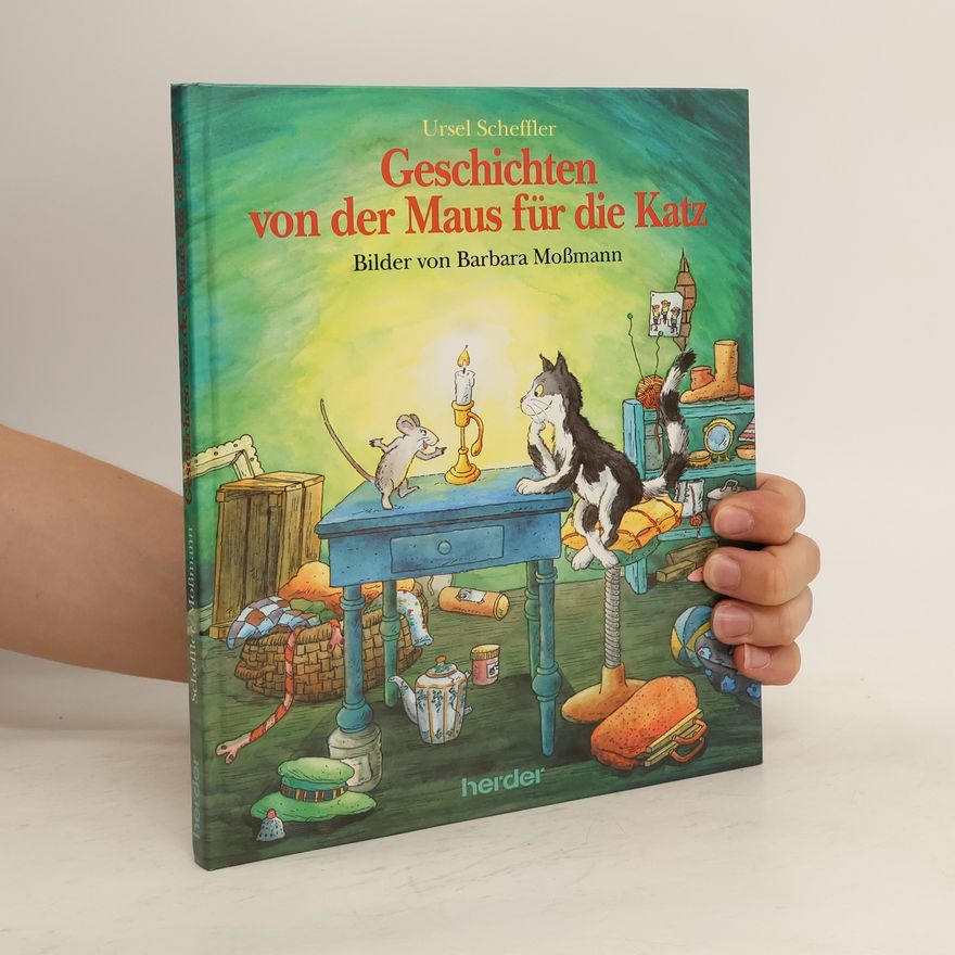 Ursula Kohlsaat-Scheffler Geschichten von der Maus für die Katz