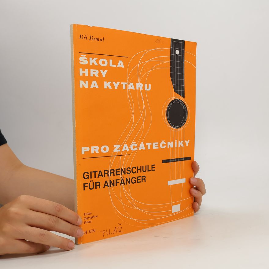 Jiří Jirmal Škola hry na kytaru pro začátečníky
