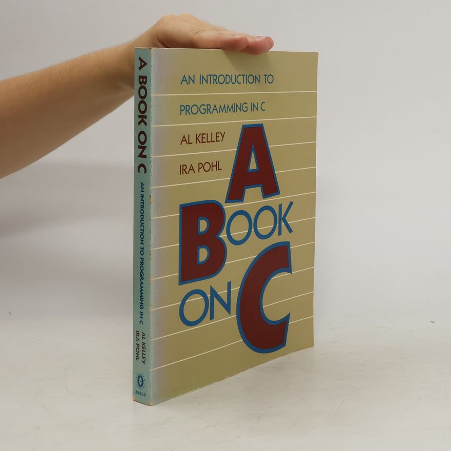Al Kelley A Book on C