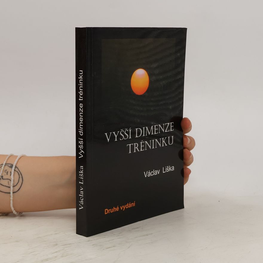 Václav Liška Vyšší dimenze tréninku