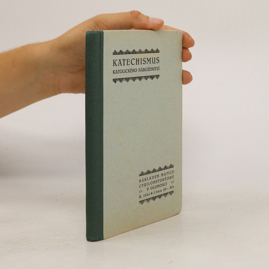 Autorenkollektiv Katechismus katolického náboženství (Páté zdokonalené vydání s 13 celostránkovými obrazy)