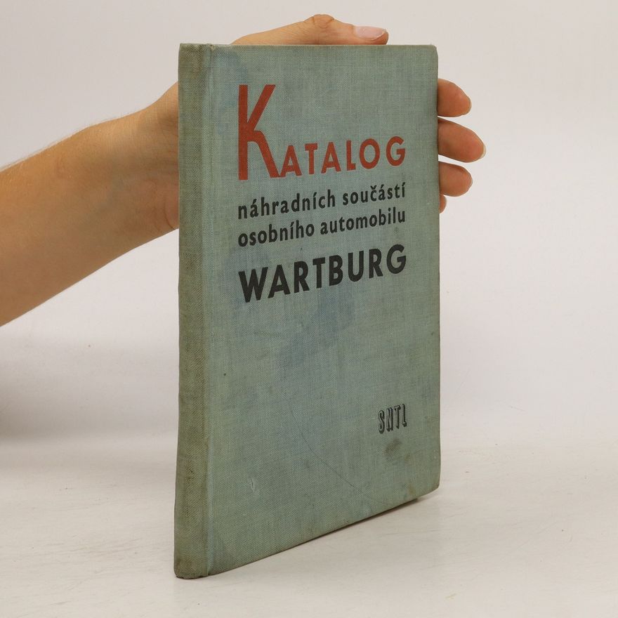 Otto Roubíček Katalog náhradních součástí osobního automobilu Wartburg