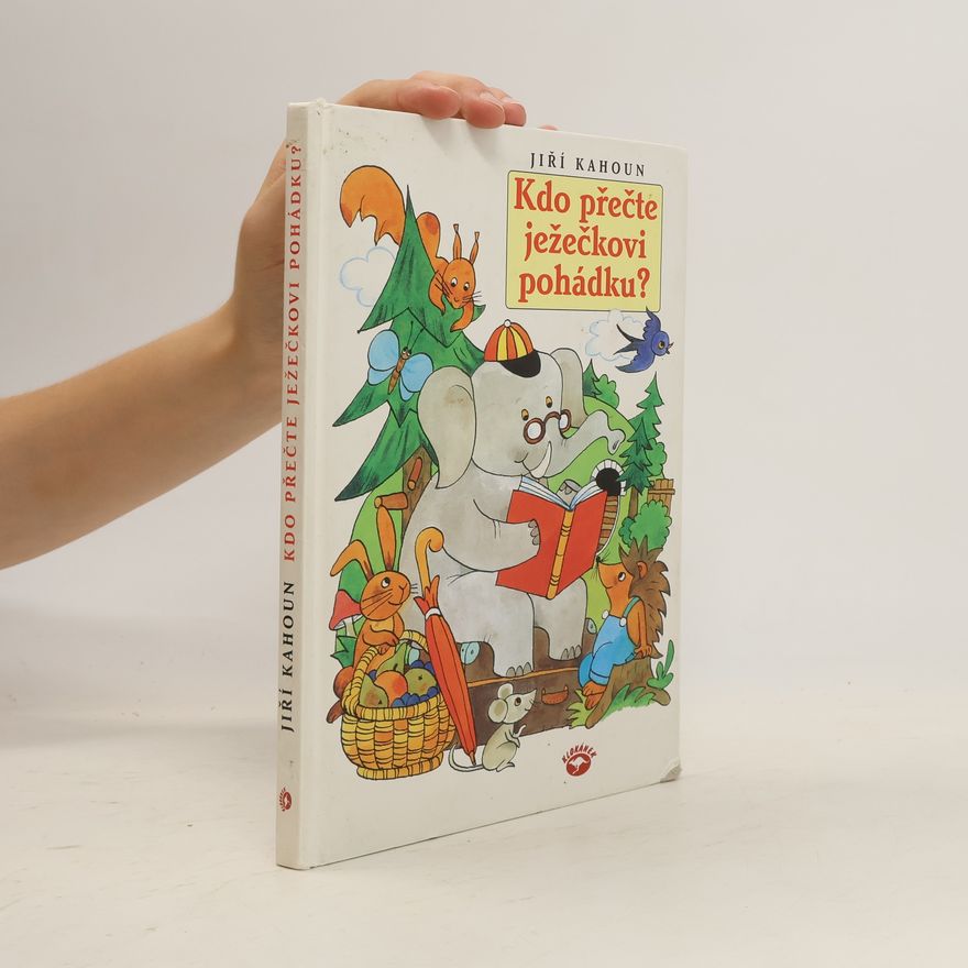 Jiří Kahoun Kdo přečte ježečkovi pohádku?