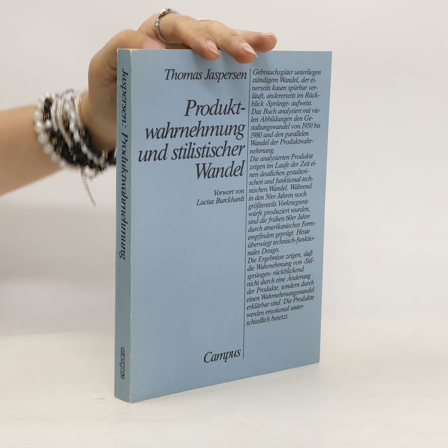 Thomas Jaspersen Produktwahrnehmung und stilistischer Wandel