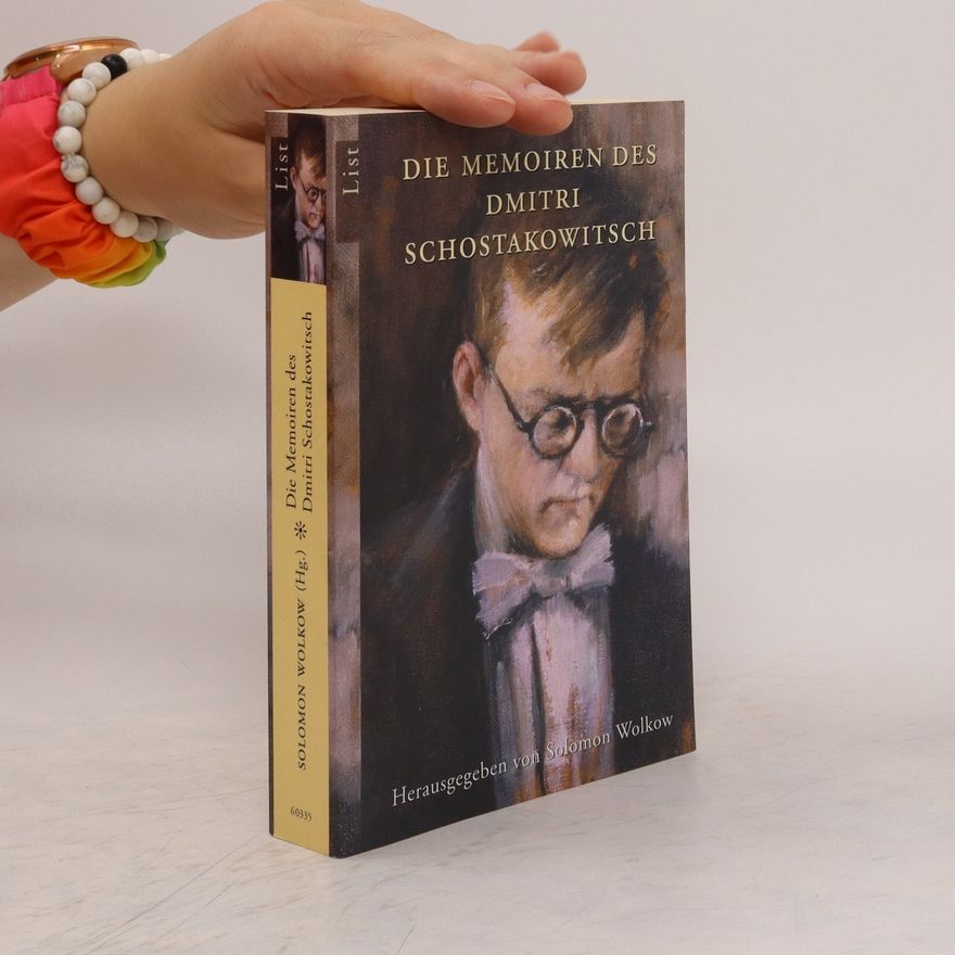 Dmitri Shostakovich Die Memoiren des Dmitri Schostakowitsch