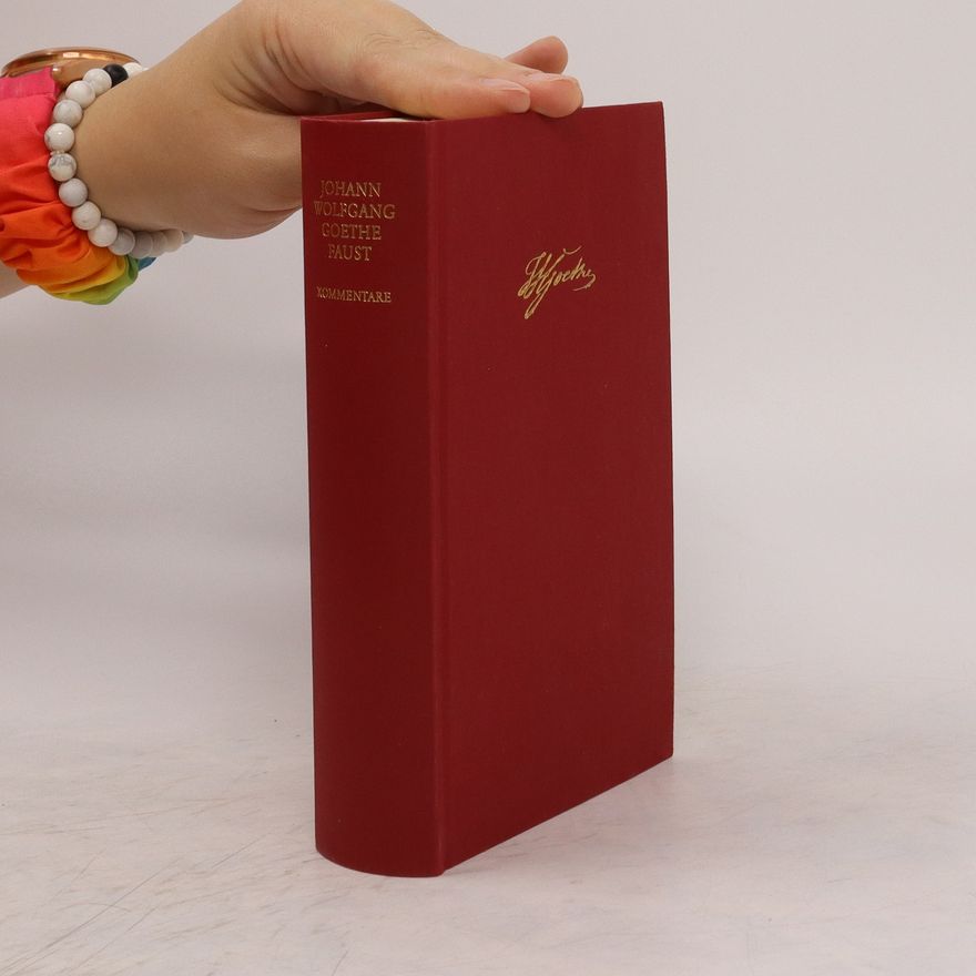 Johann Wolfgang von Goethe Faust. Kommentare