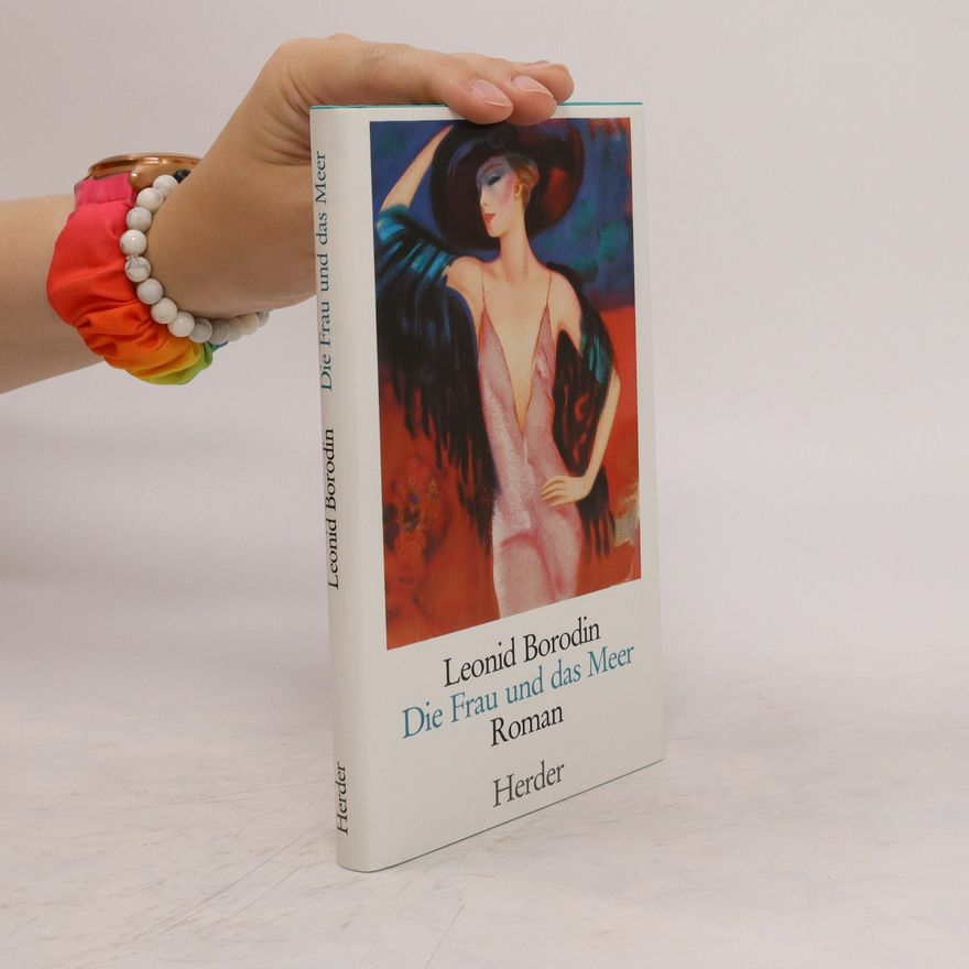 Leonid Ivanovič Borodin Die Frau und das Meer