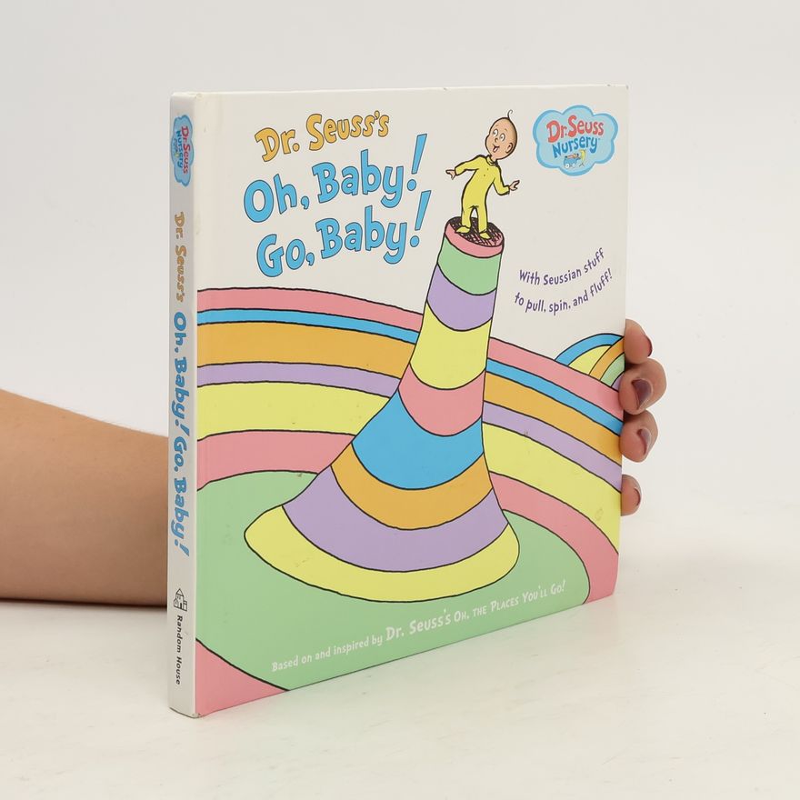 Dr. Seuss Oh, Baby! Go, Baby!