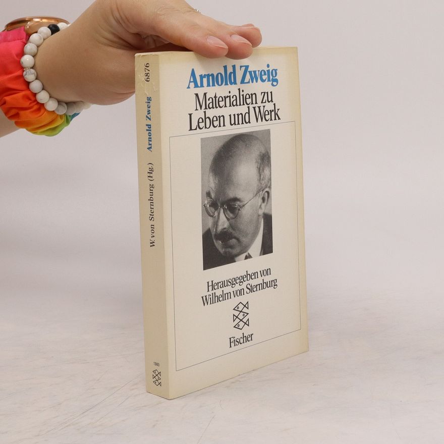 Wilhelm Sternburg Arnold Zweig