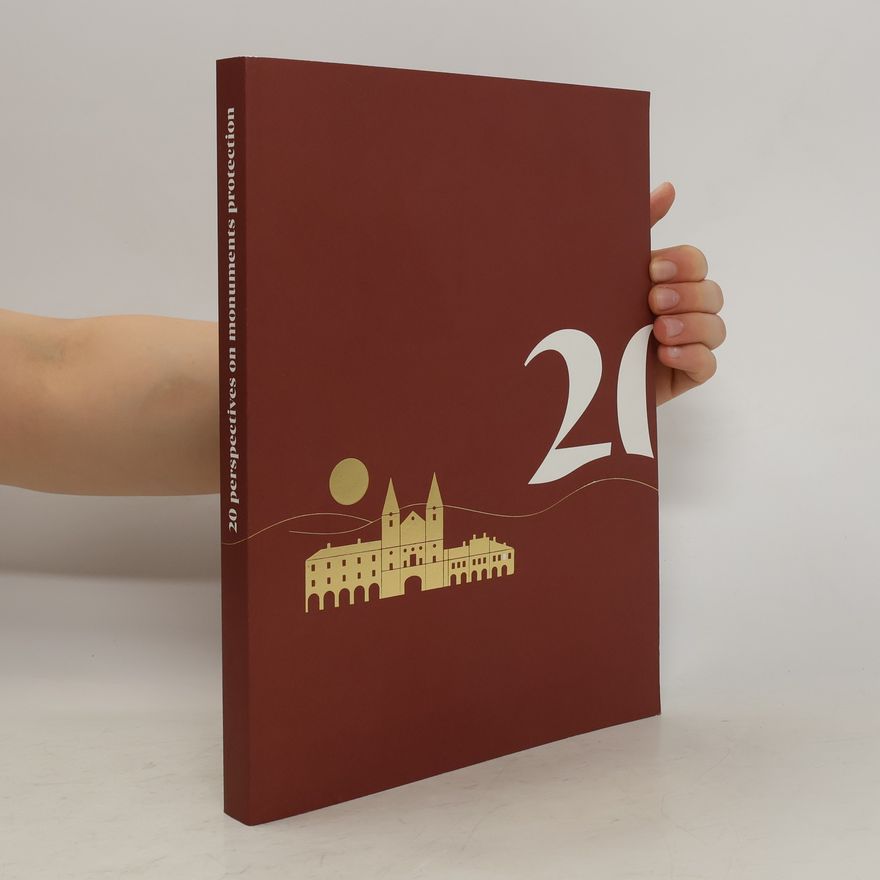 Miloš Dudáš 20 Perspectives on Monuments Protection