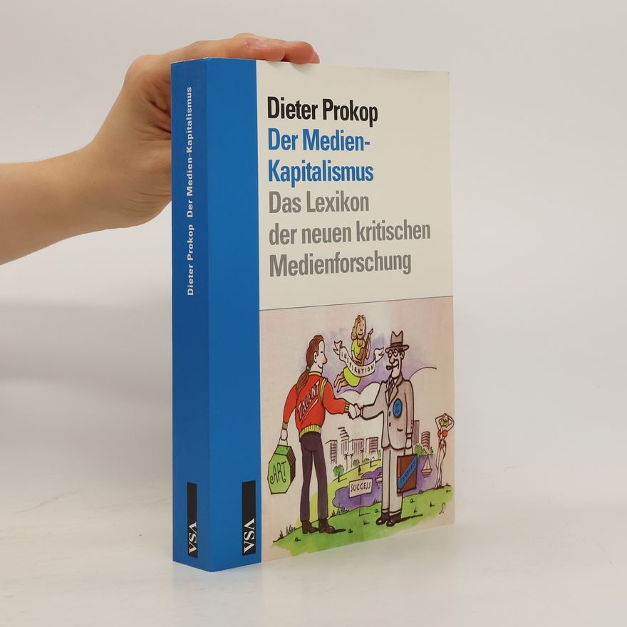 Dieter Prokop Der Medien-Kapitalismus