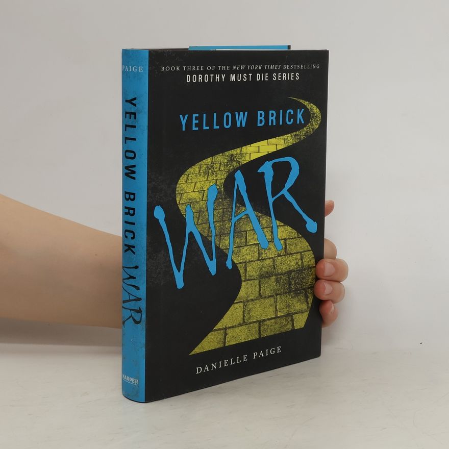 Danielle Paige Yellow brick war
