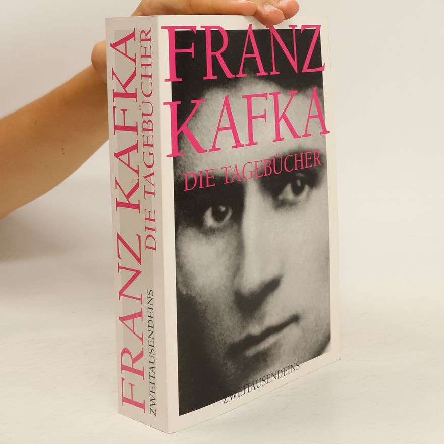 Franz Kafka Die Tagebücher