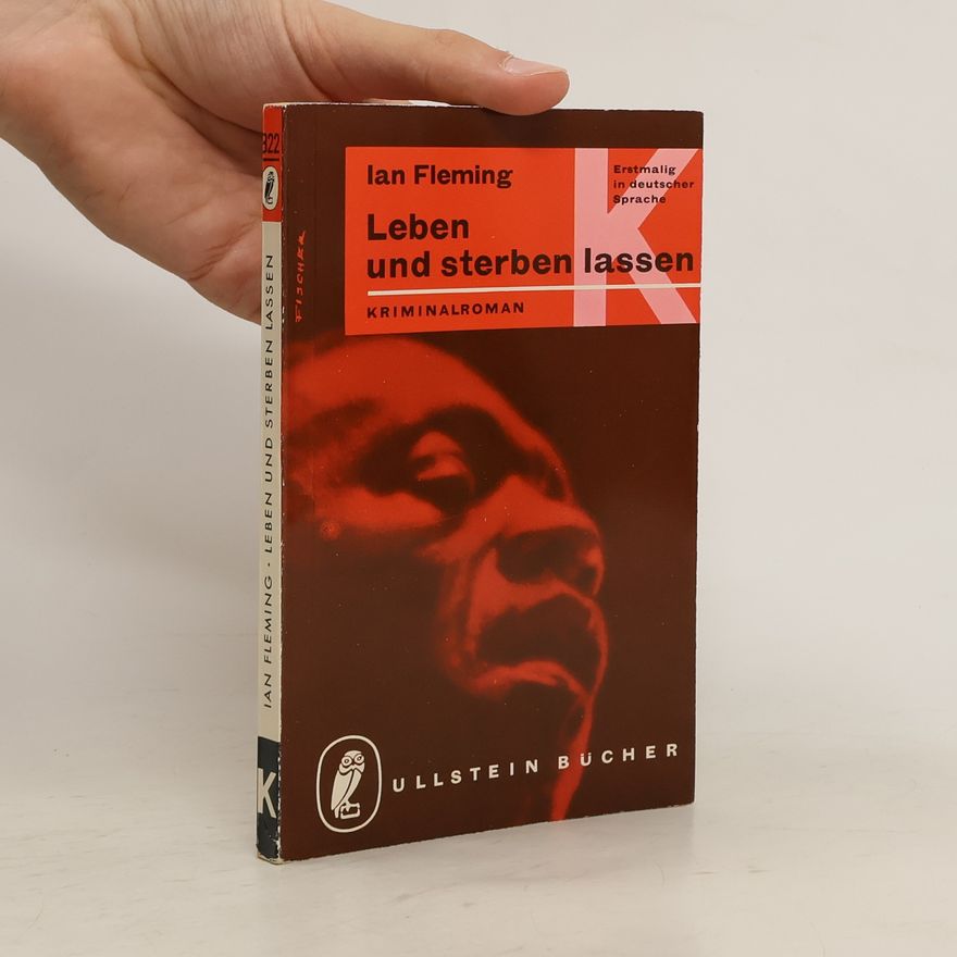 Ian Fleming Leben und Sterben lassen