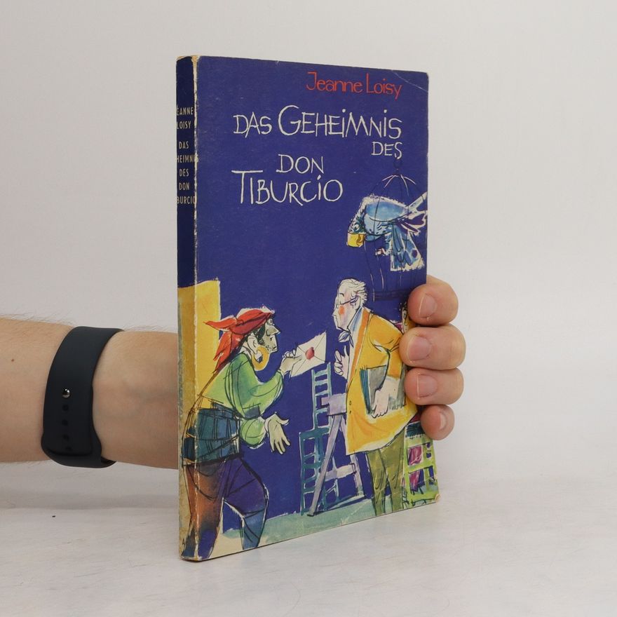 Jeanne Loisy Das Geheimnis des Don Tiburcio